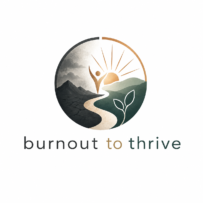 Burnout to Thrive